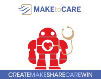 Torna “Make to Care” con la sua Call for makers